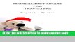 [PDF] MEDICAL DICTIONARY FOR TRAVELLERS: English - Italian Popular Online