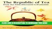 New Book The Republic of Tea: How an Idea Becomes a Business
