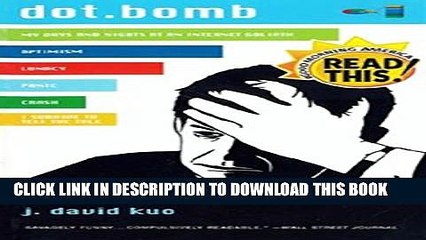 New Book Dot.Bomb: My Days and Nights at an Internet Goliath