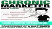 New Book Chronic Marketer: Confessions Of A Half-Baked (But Highly Paid) Internet Marketer