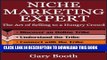 New Book Niche Marketing Expert: The Art of Selling to a Hungry Crowd (WebSkillsHub - Internet