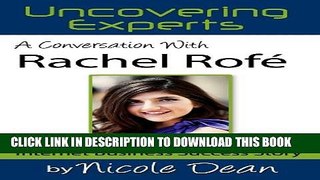 New Book A Conversation with Rachel Rofe: Internet Success Story (Online Business Success Stories)