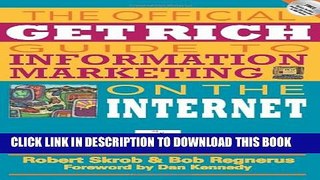 Collection Book The Official Get Rich Guide to Information Marketing on the Internet