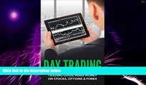 Big Deals  Day Trading: Trading Guide: Make Money on Stocks, Options   Forex (Trading, Day