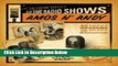 Download Amos N  Andy: Old Time Radio Shows (Orginal Radio Broadcasts Collector Series) [Full Ebook]