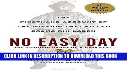 [PDF] No Easy Day: The Firsthand Account of the Mission that Killed Osama Bin Laden Full Online