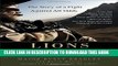 [PDF] Lions of Kandahar: The Story of a Fight Against All Odds Full Online
