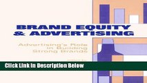 Books Brand Equity   Advertising: Advertising s Role in Building Strong Brands (Advertising and