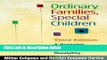 Books Ordinary Families, Special Children, Third Edition: A Systems Approach to Childhood