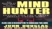 [PDF] Mind Hunter: Inside the FBI s Elite Serial Crime Unit Popular Colection