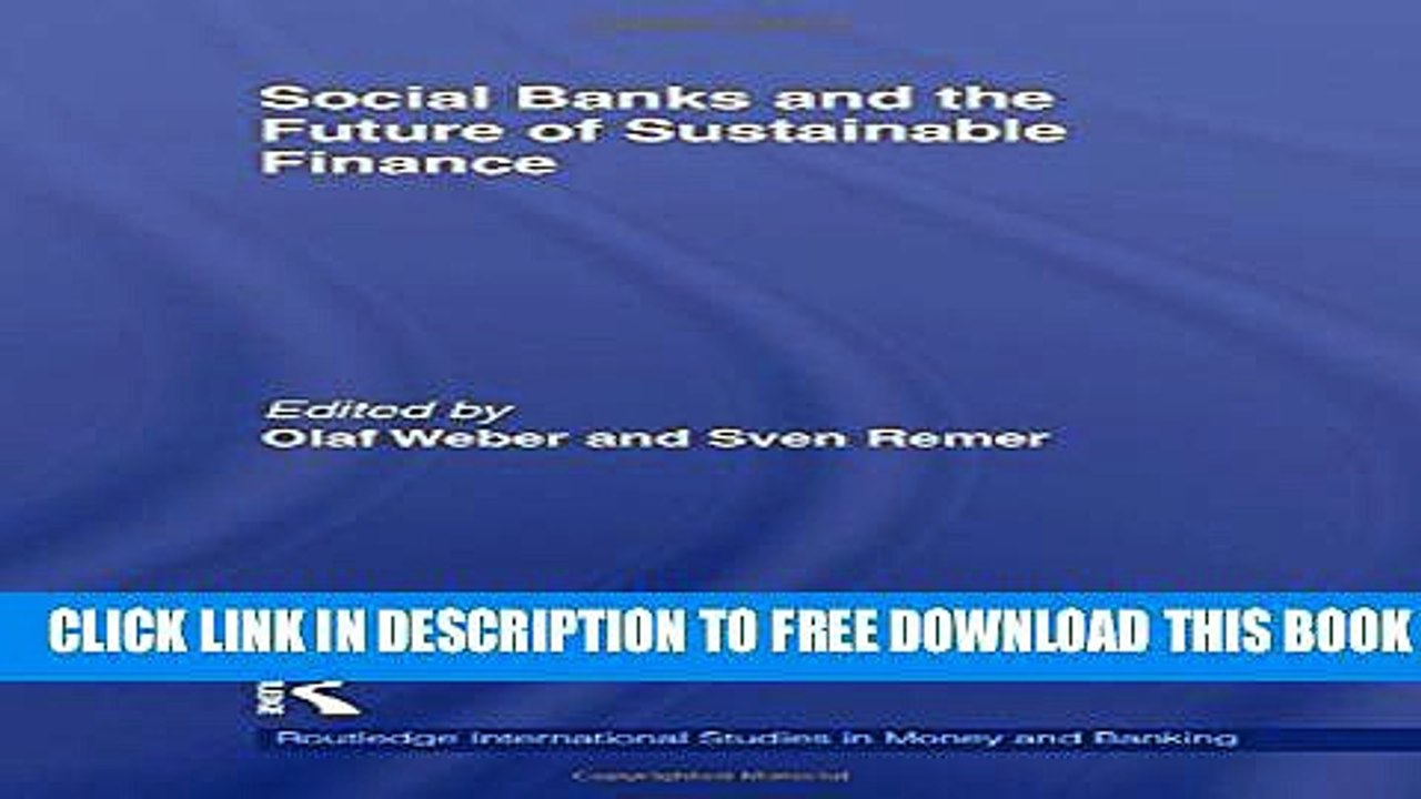 [PDF] Social Banks and the Future of Sustainable Finance Popular Online