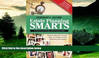 Must Have  Estate Planning Smarts: A Practical, User-Friendly, Action-Oriented Guide, 2nd