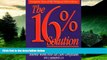 READ FREE FULL  The 16% Solution: How To Get High Interest Rates in a Low Interest World with Tax