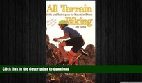 READ  All Terrain Biking: Skills and Techniqes for Mountain Bikers FULL ONLINE