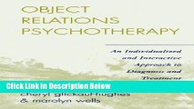 Ebook Object Relations Psychotherapy: An Individualized and Interactive Approach to Diagnosis and