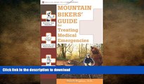 READ  Mountain Bikers  Guide to Treating Medical Emergencies (Treating Medical Emergencies -