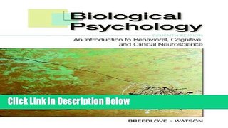 Books Biological Psychology: An Introduction to Behavioral, Cognitive, and Clinical Neuroscience