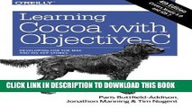 [Read PDF] Learning Cocoa with Objective-C: Developing for the Mac and iOS App Stores Ebook Free