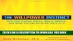 [PDF] The Willpower Instinct: How Self-Control Works, Why It Matters, and What You Can Do To Get