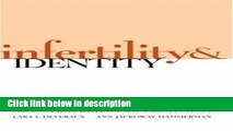 Download Infertility and Identity: New Strategies for Treatment Book Online