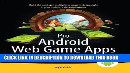 [Read PDF] Pro Android Web Game Apps: Using HTML5, CSS3 and JavaScript Download Online