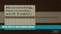 Ebook Reasoning, Necessity, and Logic: Developmental Perspectives (Jean Piaget Symposia Series)