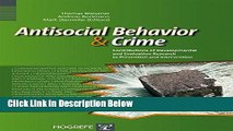 Books Antisocial Behavior and Crime: Contributions of Developmental and Evaluation Research to