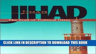[PDF] Jihad: The Trail of Political Islam Full Online