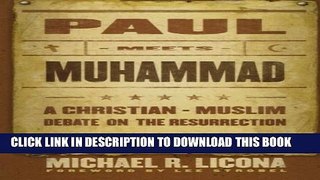 [PDF] Paul Meets Muhammad: A Christian-Muslim Debate on the Resurrection Full Online