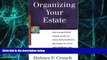 Big Deals  Organizing Your Estate: How to Purge   Direct Property Transfer to Chosen Family