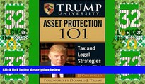 Big Deals  Trump University Asset Protection 101  Free Full Read Most Wanted