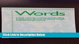 [PDF] Words: Integrated Decoding and Spelling Instruction Based on Word Origin and Word Structure
