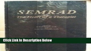Download Semrad : The Heart of a Therapist [Full Ebook]