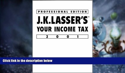 Big Deals  Lasser s Your Income Taxes 2001, Professional Edition  Best Seller Books Most Wanted