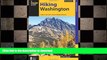 FAVORITE BOOK  Hiking Washington: A Guide to the State s Greatest Hiking Adventures (State Hiking