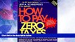 Big Deals  How to Pay Zero Taxes, 2004  Best Seller Books Most Wanted