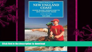 FAVORITE BOOK  Flyfisher s Guide to New England Coast: Rhode Island, Massachusetts, New