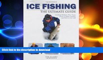 READ  Ice Fishing The Ultimate Guide: Catching Walleye, Pike, Trout, Perch, Crappie, Sunfish, and