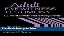Ebook Adult Eyewitness Testimony: Current Trends and Developments Free Online