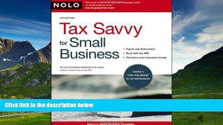 Must Have  TAX SAVVY FOR SMALL BUSINESS  READ Ebook Full Ebook Free