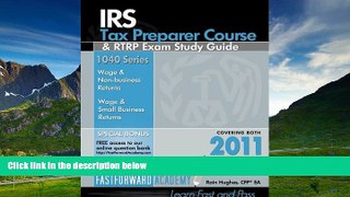 Must Have  IRS Tax Preparer Course   RTRP Exam Study Guide 2011, with FREE ONLINE TEST BANK
