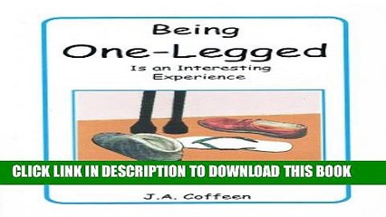 [PDF] Being One-Legged Is an Interesting Experience Popular Colection