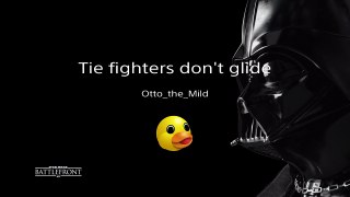 Tie fighters don't glide.