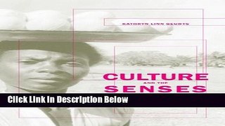 Books Culture and the Senses: Embodiment, Identity, and Well-Being in an African Community Free