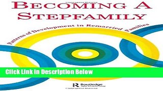 Books Becoming A Stepfamily: Patterns of Development in Remarried Families (Gestalt Institute of