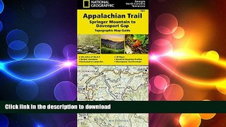 READ  Appalachian Trail, Springer Mountain to Davenport Gap [Georgia, North Carolina, Tennessee]