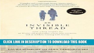 [PDF] An Invisible Thread: The True Story of an 11-Year-Old Panhandler, a Busy Sales Executive,
