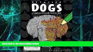 Big Deals  Detailed Dogs: A Complicated Canine Coloring Book (Complicated Coloring)  Free Full