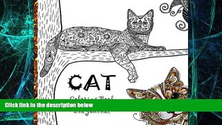Must Have PDF  Cat Coloring Book: A Calming and Creative Coloring Collection of Cats and Kittens -