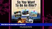 READ BOOK  So, You Want to be an RVer?: Celebrating the RV Lifestyle  BOOK ONLINE